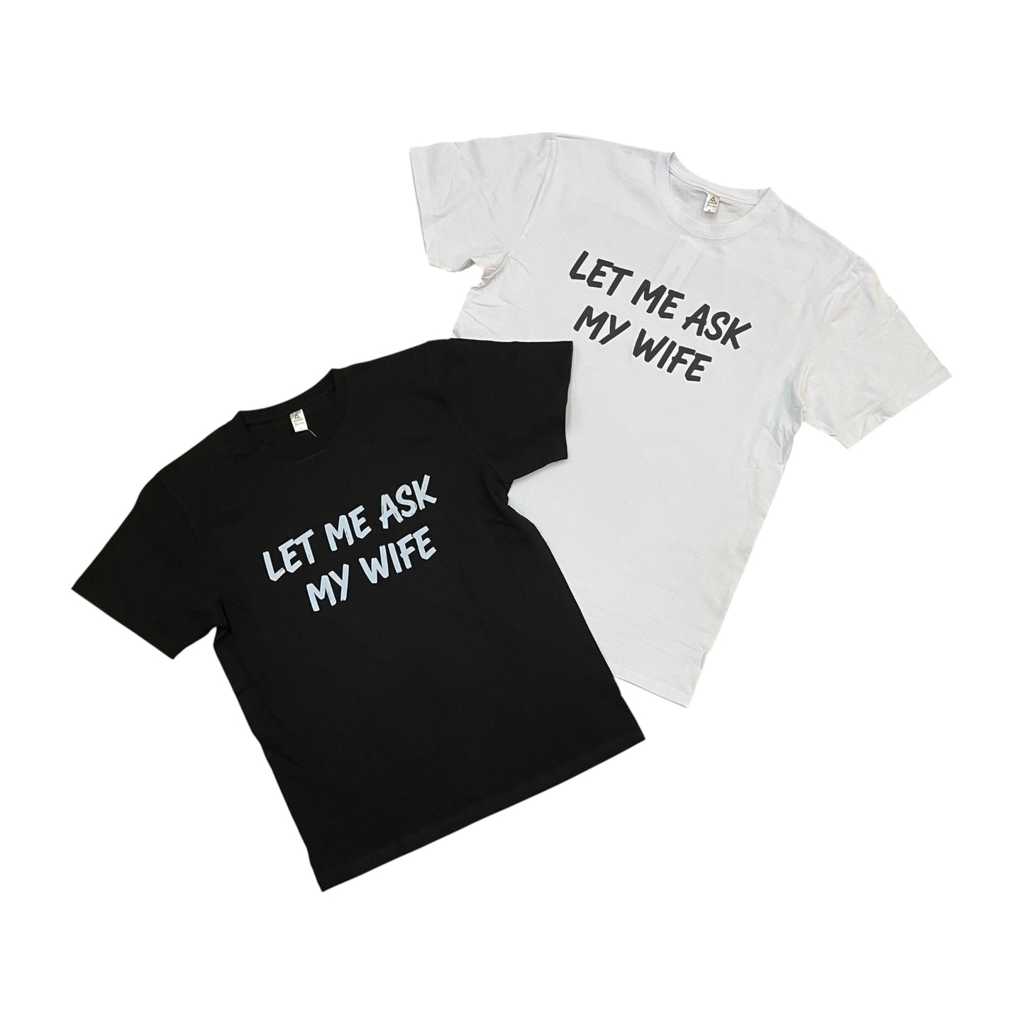 JC021326 - Let Me Ask My Wife Regular-Fit Graphic T-Shirt