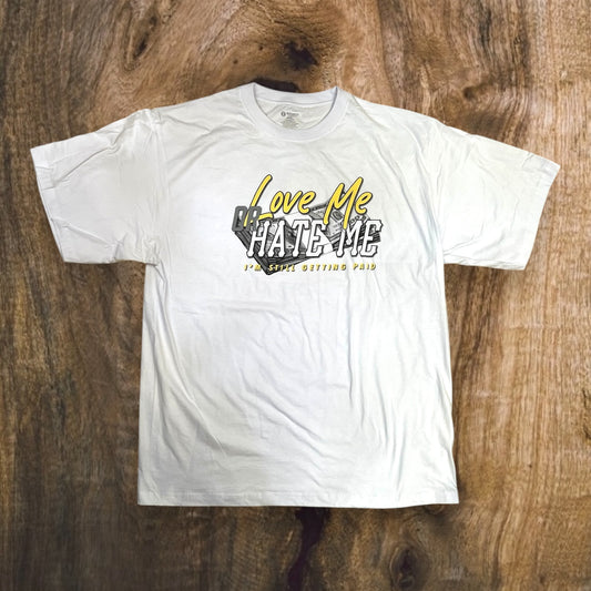 MST2508X - Love Me OR Hate Me Big & TALL T-Shirt