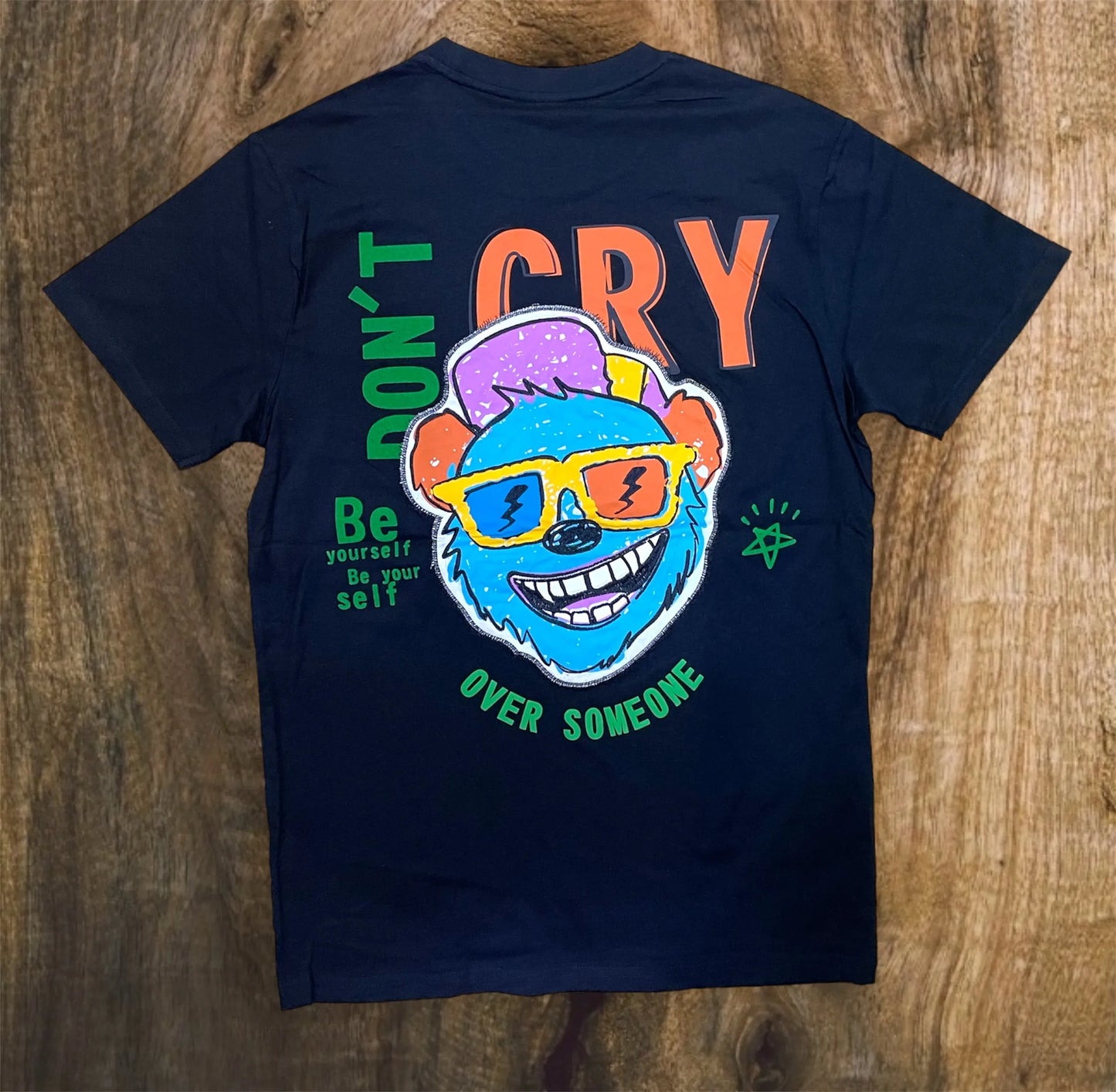 SF3054 - DONT CRY "Be Yourself" T-Shirt